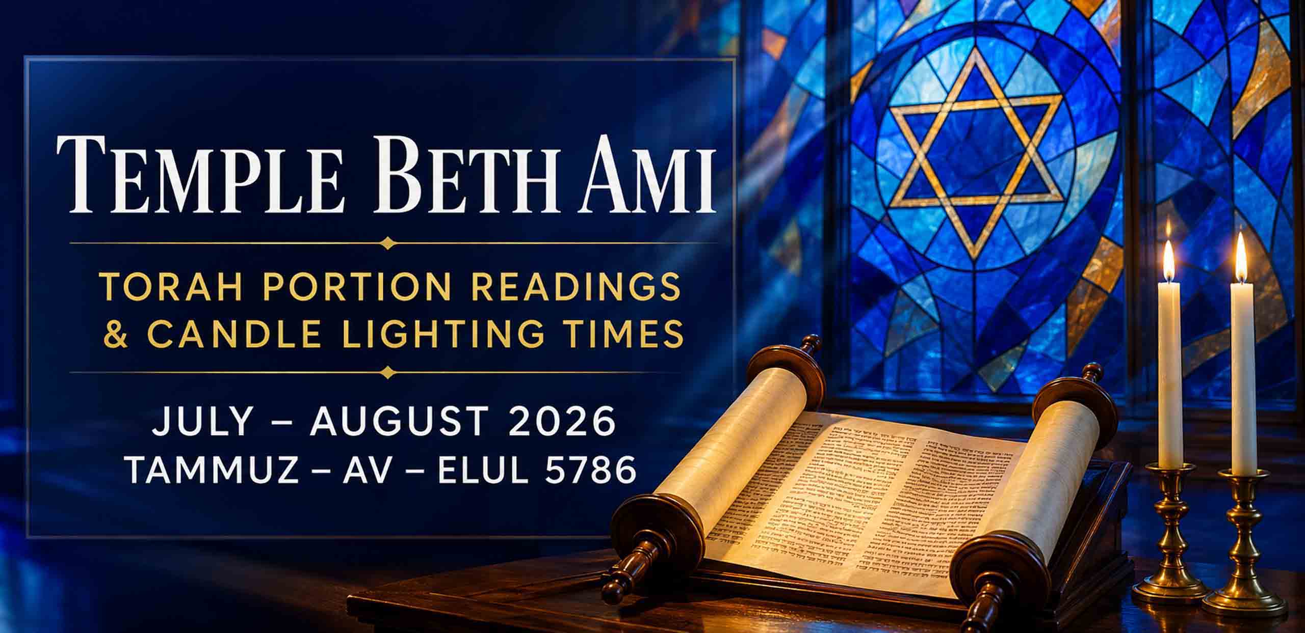 Torah Partia Schedule and Candle Light Times for HILADELPHIA Temple Beth Ami Northeast Philadelphia Traditional Synagogue 